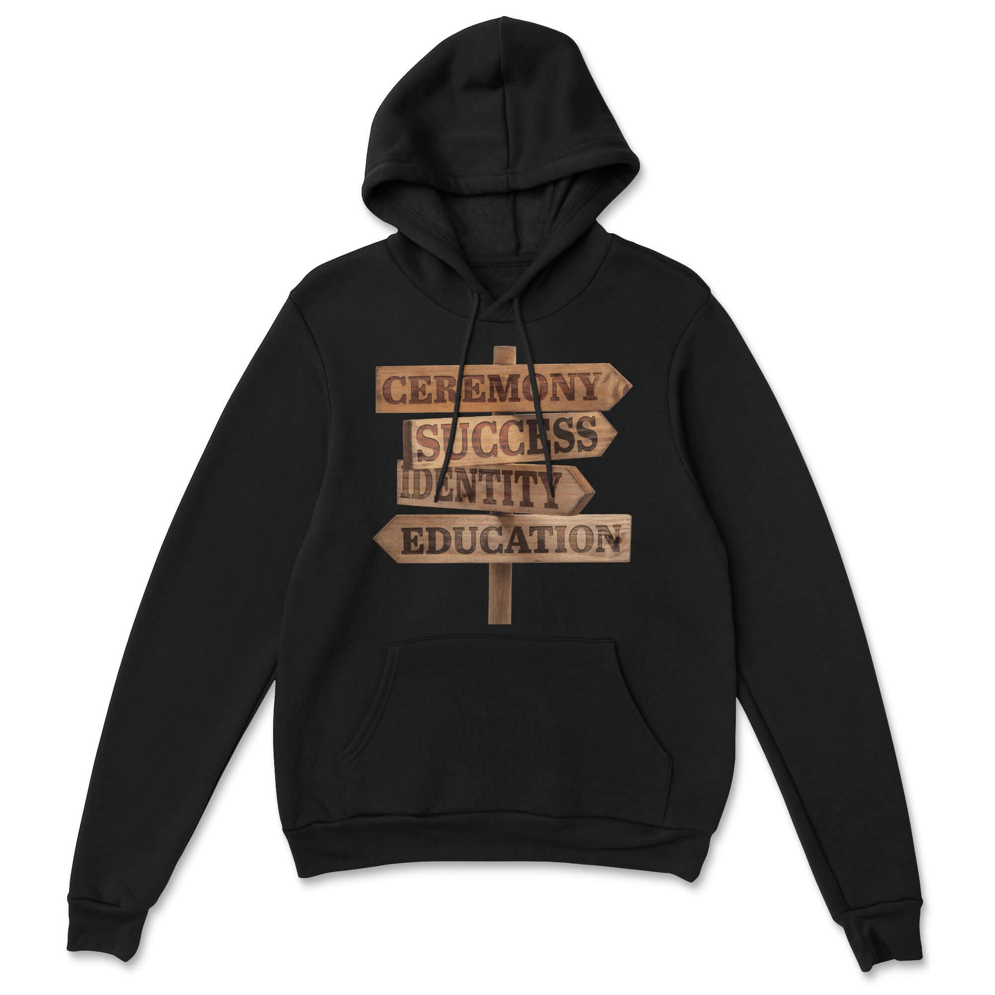 Red Road Hoodie – Indigenous streetwear shirt featuring a wooden signpost with the words Ceremony, Success, Identity, and Education.