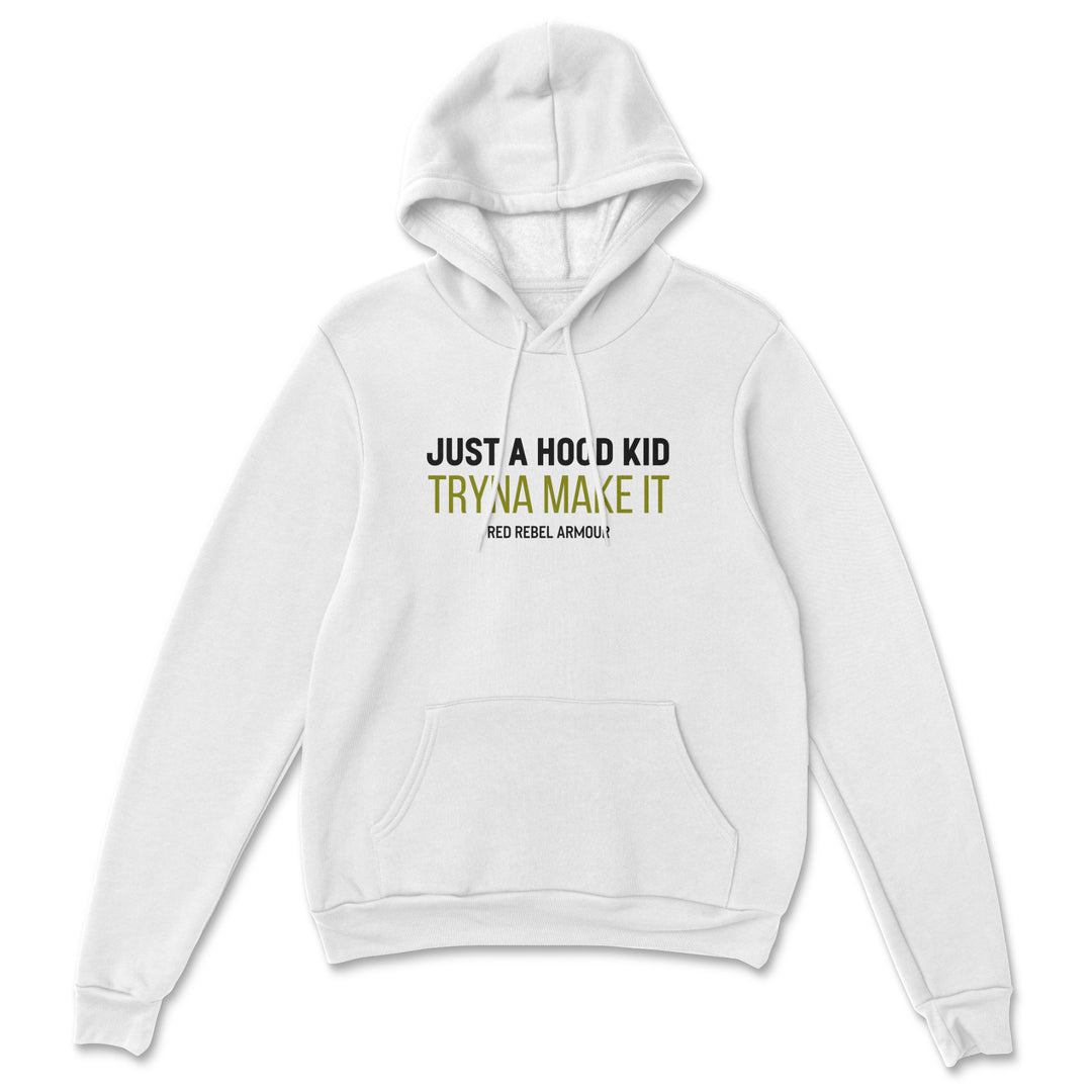 Just A Hood Kid Hoodie