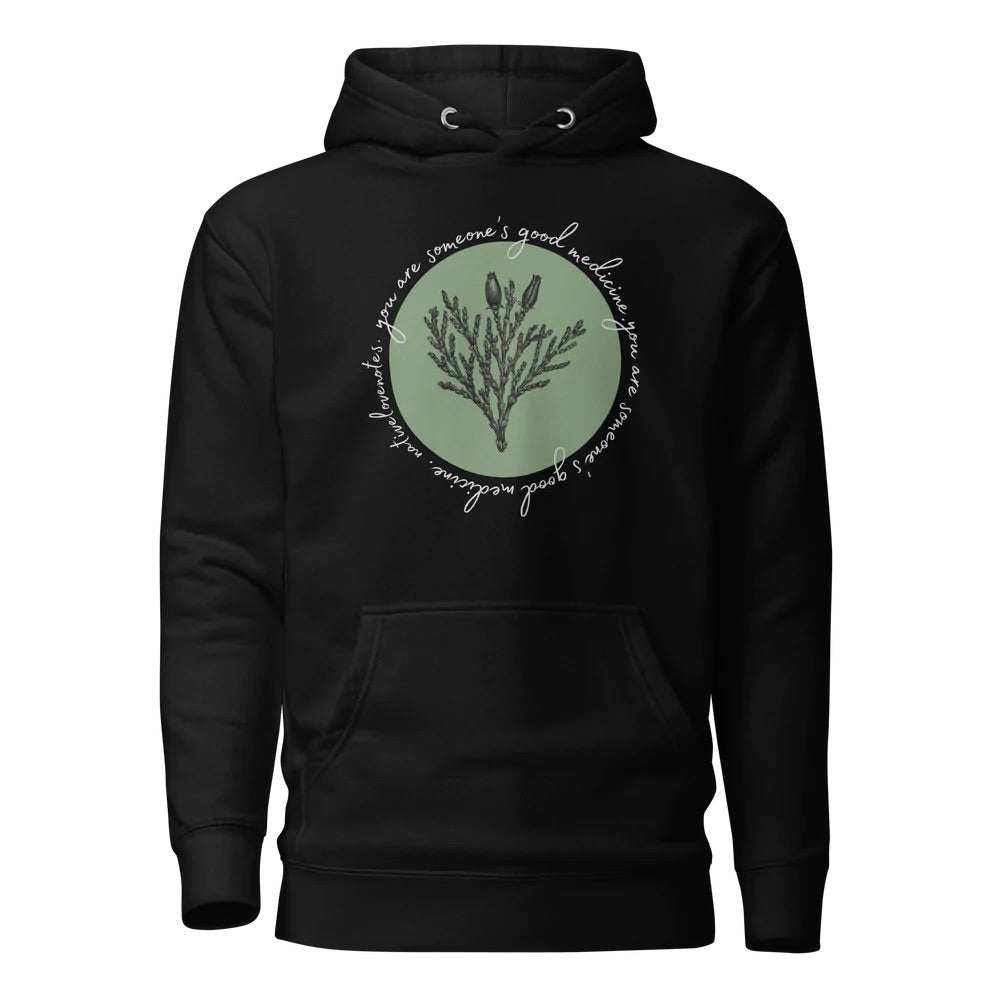 Someone's Good Medicine Hoodie | NLN